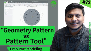 PTC Creo Parametric: Pattern Tool vs Geometry Pattern Explained! |#72