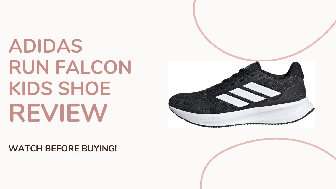 Are Adidas Run Falcon 5 Juniors Worth It? | Parent Sneaker Review