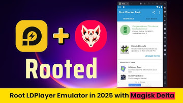 How to Root LDPlayer Emulator in 2025 with Magisk Delta: A Step-by-Step Guide