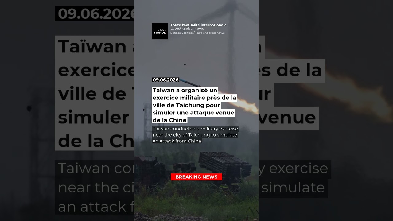 Taïwan a organisé un exercice militaire près de la ville de Taichung pour simuler une attaque