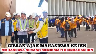 IKN SEMAKIN JOS❗️Wapres Gibran dan Mahasiswa Lihat Langsung IKN Ternyata Tidak Mangkrak Malah Bagus