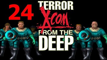 X-Com: TFTD | Ep. 24: Not Much City Left [SPC Ironman]