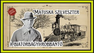 Download Lagu A biatorbágyi merénylet - Matuska Szilveszter esete | Sötét Anyag MP3