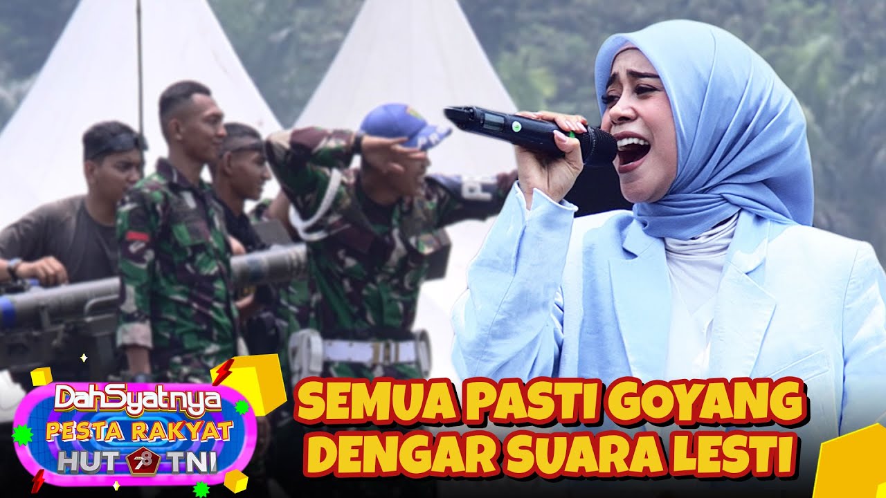 Lesti Kejora - Egois | DAHSYATNYA HUT TNI 78
