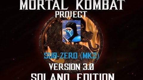 Mortal Kombat Project Solano Edition v3.0 - Sub-Zero (MK2) Playthrough