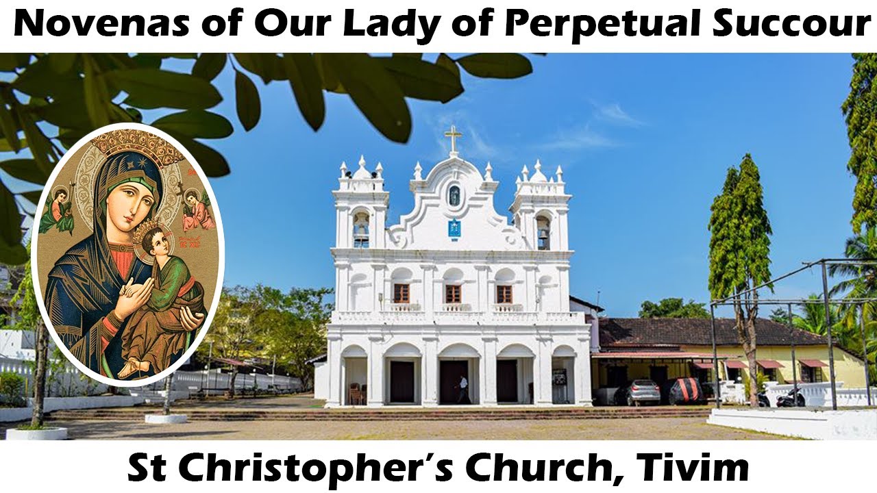 Novena Day 9 of Our lady of Perpetual Succour | 9am, 29th Oct 2024 | St. Christopher's Church, Tivim
