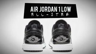 NBA ALL-STAR 2021 | AIR JORDAN 1 LOW DETAILED LOOK - YouTube