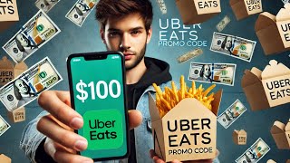 NEW Uber Eats Promo Code in 2026 ✅ Get $100 Free Food | WORKING Uber Eats Coupon Codes