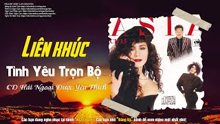 NGỌC LAN, TRUNG HÀNH - KIỀU NGA | Liên Khúc Tình Yêu Trọn Bộ