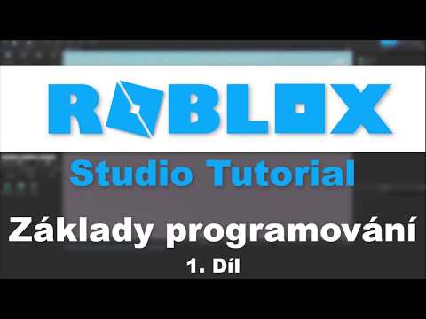 🔨[Tutorial] Jak programovat v Roblox Studiu ∣ 1. Díl ∣ Roblox Studio ∣ CZ ∣ jurasek05