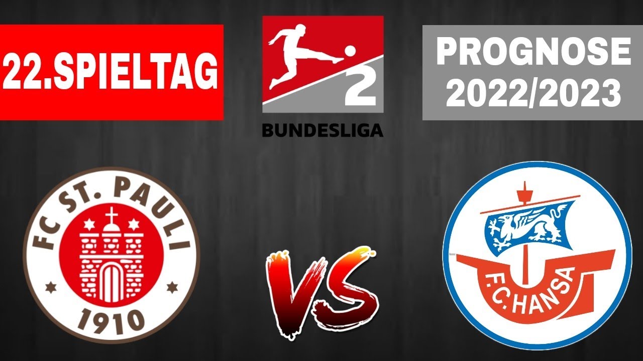22.SPIELTAG 2.BUNDESLIGA PROGNOSE 2022/2023! / FC St.Pauli gegen FC Hansa Rostock YouTube