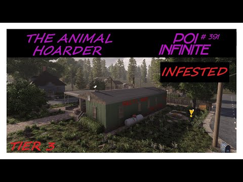 POI Infinite | EP # 391 The Animal Hoarder | 7 Days to Die | Alpha 21