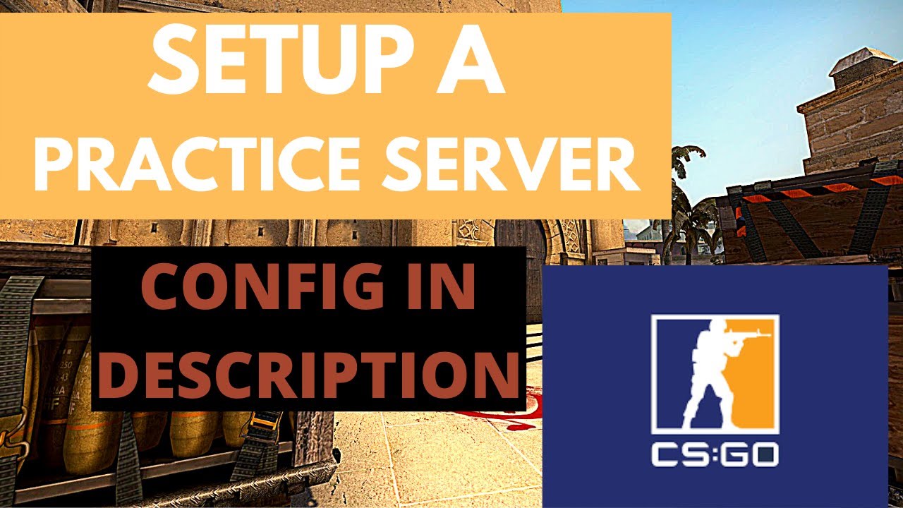 HOW TO SETUP NADE PRACTICE MAP IN CSGO AND CONFIG 2021 - YouTube