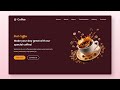 Create A Responsive Coffee Website In HTML CSS JavaScript Step By Step Tutorial