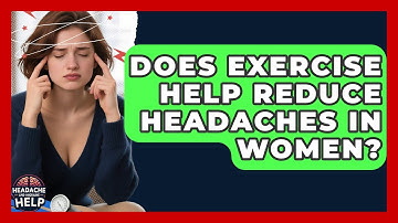 Does Exercise Help Reduce Headaches in Women? - Headache and Migraine Help