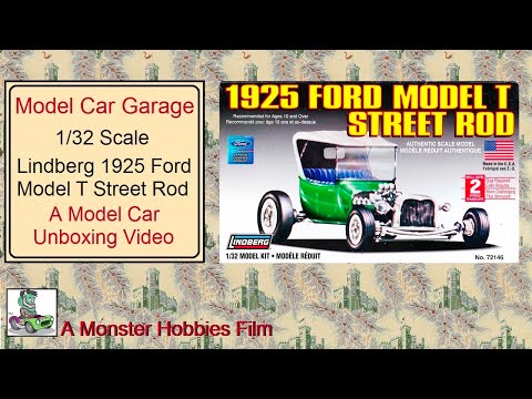 Model Car Garage -  Lindberg 1/32 Scale 1925 Ford Model T Street Rod - A Model Car Unboxing Video