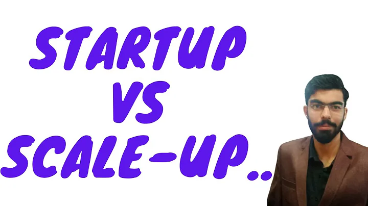 Startup vs Scale-up