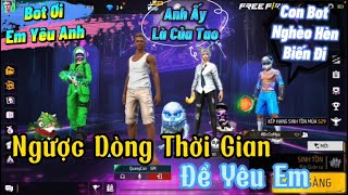 Tik Tok Free Fire Phim Ngắn Ngược Dòng Thời Gian Để Yêu Em Full Tập Quang Con