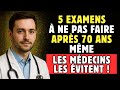 Après 70 Ans 5 Examens Médicaux À Éviter Car Ils Peuvent Faire Plus De Mal Que De Bien Après 70 Ans 5 Examens Médicaux À Éviter Car Ils Peuvent Faire Plus De Mal Que De Bien