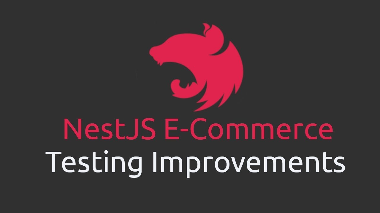 NestJS ECommerce - [7] Testing Improvements - YouTube