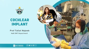 Cochlear Implant at PAF Hospital Islamabad | Prof Tallat Najeeb