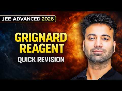 Grignard Reagent | Quick Revision | JEE Advanced 2026