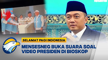 Video Presiden Tayang di Bioskop, Istana: Lumrah [Selamat Pagi Indonesia]
