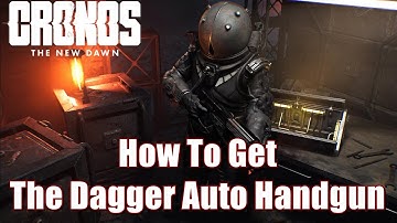 Cronos The New Dawn How To Get The Dagger Auto Handgun - The Steelworks