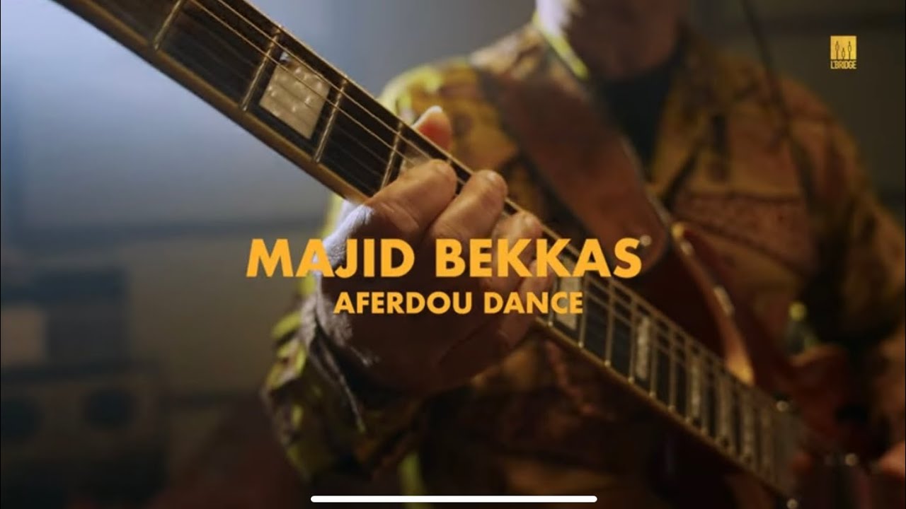 L'BRIDGE LIVE SESSIONS: Majid Bekkas, Aferdou Dance