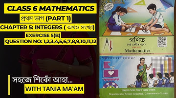 Class 6 Maths Exercise 5(B)//All questions answers//Integers//অখণ্ড সংখ্যা//SCERT