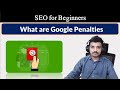 What are Google Penalties in 2023