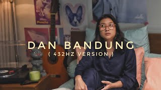 DAN BANDUNG - DANILLA (THE PANASDALAM BANK) - 432HZ VERSION