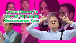 Aidan Kearney's Motion to Dismiss the Defamation Case