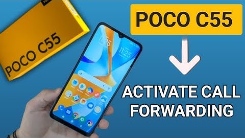 POCO C55 activate call forwarding, how to set call forward in poco ,poco c55 call forwarding setting