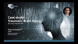 Neuroreader Case study 3: Traumatic Brain Injury