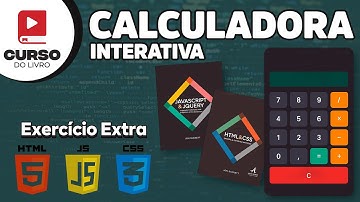 Como Criar Uma Calculadora Interativa com HTML, CSS & JAVASCRIPT do Zero