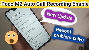 How to turn on auto call recording Poco M2