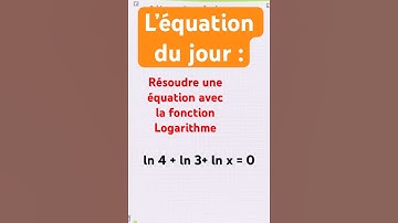 Résoudre une équation avec la fonction Logarithme. #maths #fonction #revision #bac #ln #equation