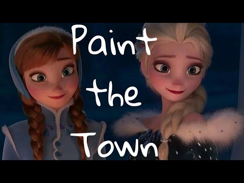 Paint the town / Frozen Queen Anna and Elsa amazing fantastic AMV / Loonatheworld