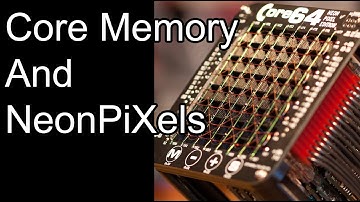 Core Memory kit with Neonpixels
