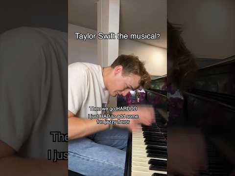 Taylor Swift but BROADWAY!? 🤯 #piano #musical #swifties #taylorswift