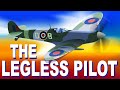Douglas Bader the pilot and ace with no legs