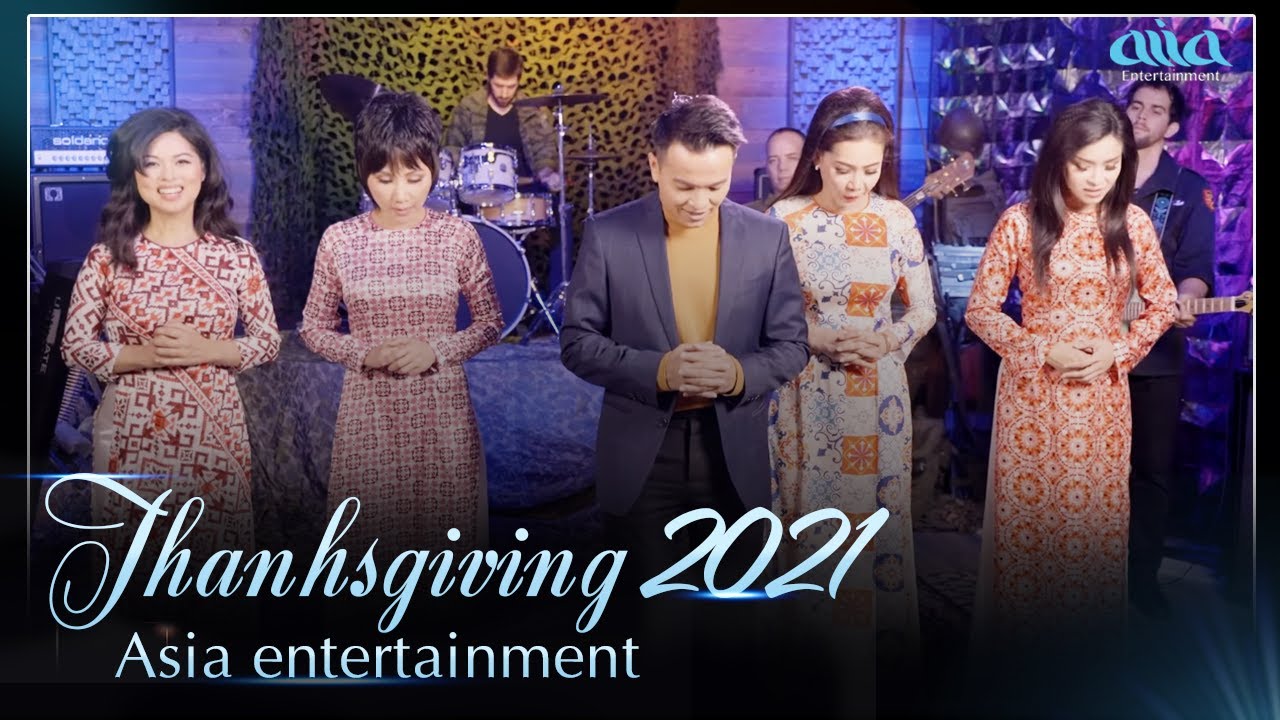 ASIA THANKSGIVING 2021 | THƯƠNG ANH | LIVESHOW LỄ TẠ... - youtube