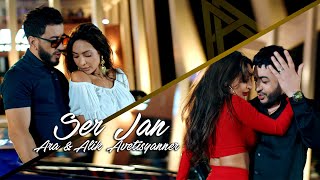 Thumbnail for Ara & Alik Avetisyanner - ‘’ SER JAN ‘’Ара и Алик Аветисяннер - Сер Джан / OFFICIAL SONG 2024-2025