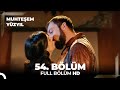 Muhteşem Yüzyıl - 54.Bölüm (HD)