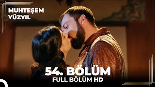 Muhteşem Yüzyıl - 54.Bölüm (HD)