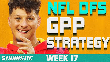 NFL DFS Tournament Strategy Week 17 | NFL DFS Picks