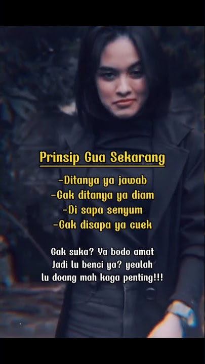 'prinsip gua' story whatsapp keren 10 detik