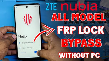All ZTE nubia FRP Bypass Focus 5g, Z70 Ultra, V70, V60, Z60s, Z60 Ultra, Focus Pro New Update 2025