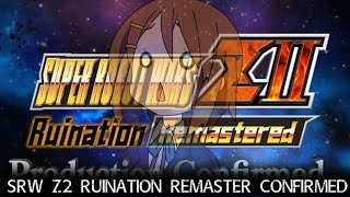 Super Robot Wars Z2 Hakai-hen (Ruination) Remaster Confirmed???